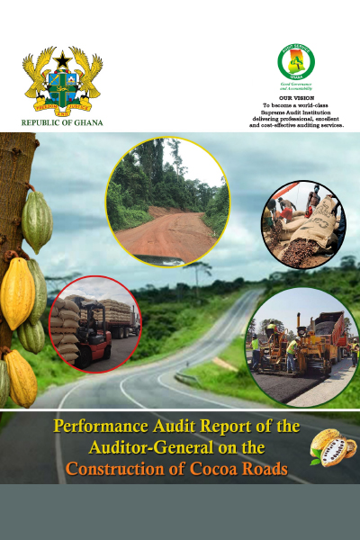 Performance Audit Report of the Auditor-General on the construction of Cocoa Roads